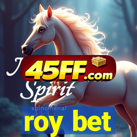 roy bet